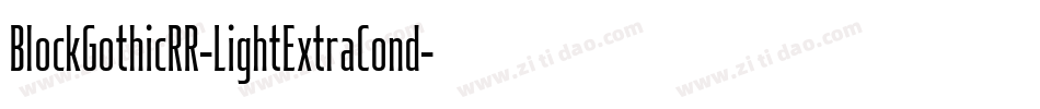 BlockGothicRR-LightExtraCond字体转换