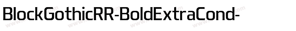 BlockGothicRR-BoldExtraCond字体转换