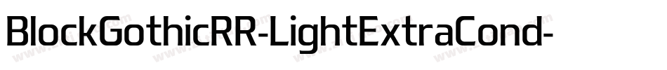 BlockGothicRR-LightExtraCond字体转换