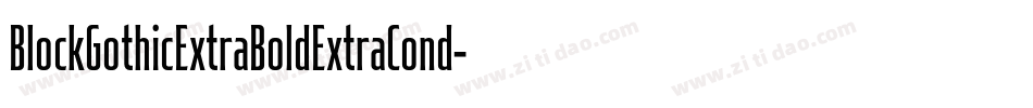 BlockGothicExtraBoldExtraCond字体转换