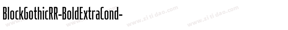 BlockGothicRR-BoldExtraCond字体转换