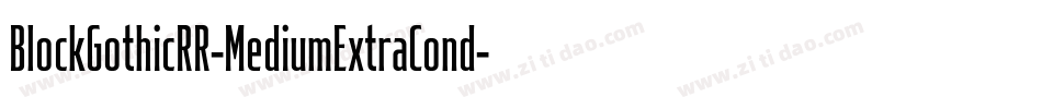 BlockGothicRR-MediumExtraCond字体转换