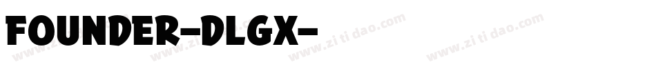 Founder-dLGx字体转换
