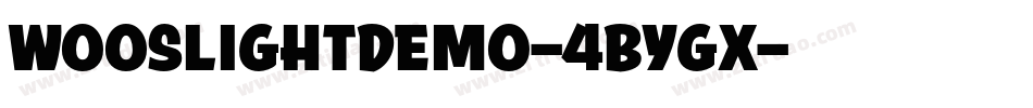 WooslightDemo-4ByGx字体转换