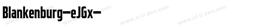 Blankenburg-eJGx字体转换