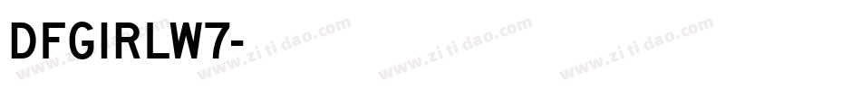 DFgirlW7生成器字体转换