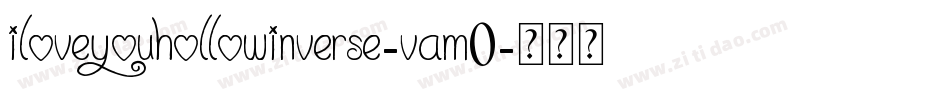 ILoveYouHollowInverse-VAM0字体转换
