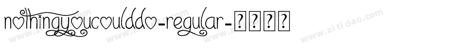 NothingYouCouldDo-Regular字体转换