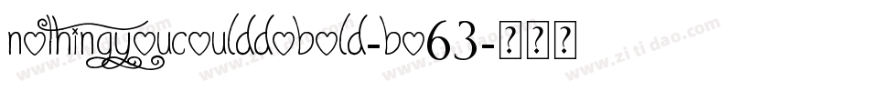 NothingYouCouldDoBold-BO63字体转换