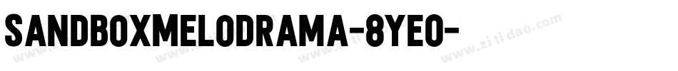 SandboxMelodrama-8ye0字体转换