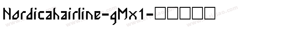 Nordicahairline-gMx1字体转换