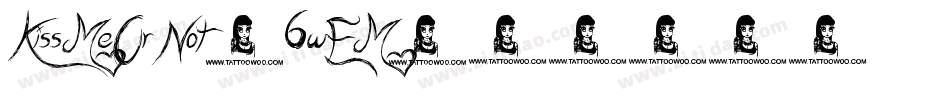 KissMeOrNot-6wEM字体转换