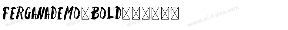 FerganaDemo-Bold字体转换