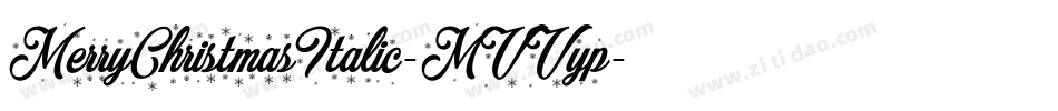 MerryChristmasItalic-MVVyp字体转换 MerryChristmasItalic-MVVyp字体转换
