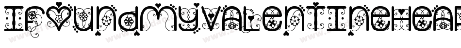 IFoundMyValentineHearted-JzKK字体转换