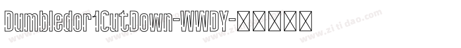 Dumbledor1CutDown-WWDY字体转换