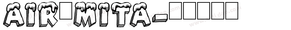 AIR_MITA字体转换