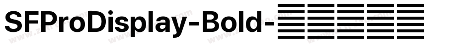 SFProDisplay-Bold字体转换