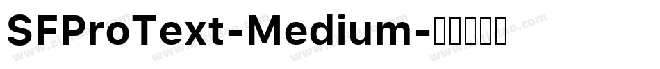 SFProText-Medium字体转换