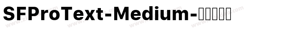 SFProText-Medium字体转换