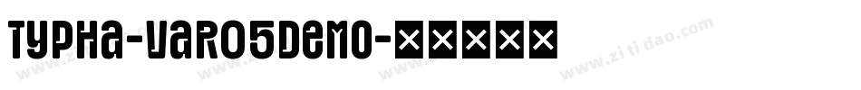 Typha-Var05Demo字体转换