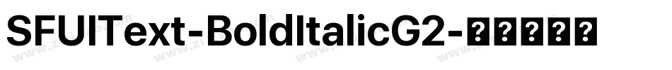 SFUIText-BoldItalicG2字体转换