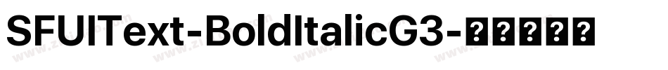 SFUIText-BoldItalicG3字体转换
