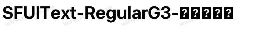 SFUIText-RegularG3字体转换