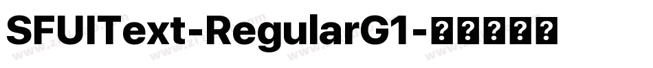 SFUIText-RegularG1字体转换
