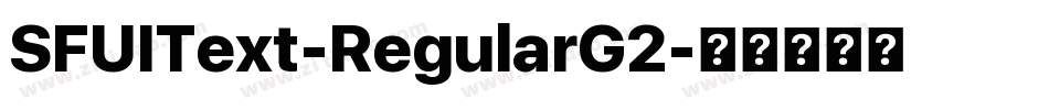 SFUIText-RegularG2字体转换