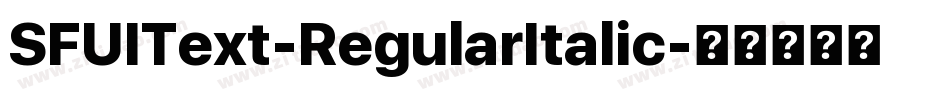 SFUIText-RegularItalic字体转换