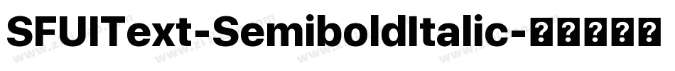 SFUIText-SemiboldItalic字体转换
