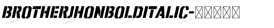 BrotherJhonBoldItalic字体转换