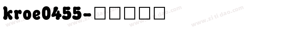 kroe0455字体转换
