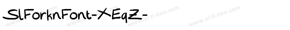 SlForknFont-XEqZ字体转换