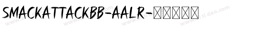 Smackattackbb-aaLR字体转换