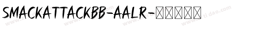 Smackattackbb-aaLR字体转换