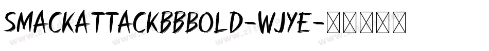 SmackattackbbBold-WJYE字体转换