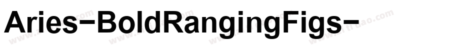 Aries-BoldRangingFigs字体转换