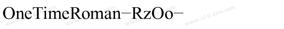 OneTimeRoman-RzOo字体转换
