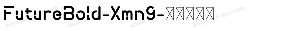 FutureBold-Xmn9字体转换