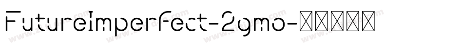 FutureImperfect-2gmo字体转换