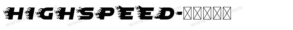 HIGHSPEED字体转换
