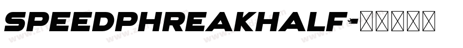 speedphreakhalf字体转换