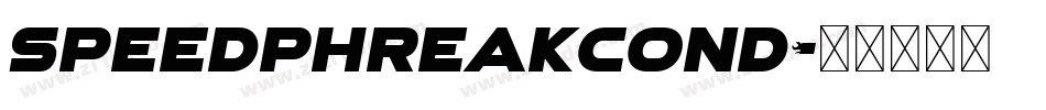 speedphreakcond字体转换