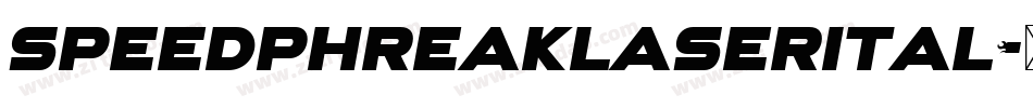 speedphreaklaserital字体转换