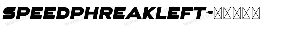 speedphreakleft字体转换