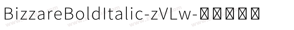 BizzareBoldItalic-zVLw字体转换