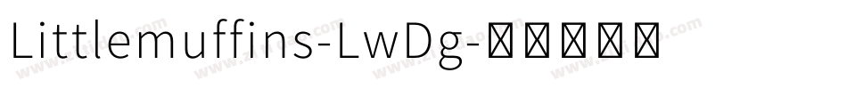 Littlemuffins-LwDg字体转换