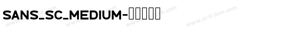 Sans_SC_Medium字体转换